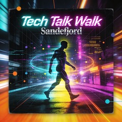 Tech Talk Walk