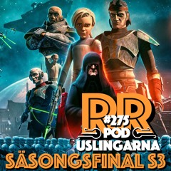 Uslingarna S3E15 - Rebellradion #275 - Maj 2024