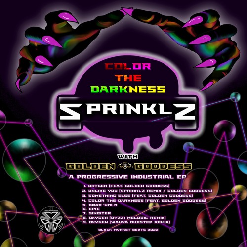 Color The Darkness (SPRINKLZ feat. Golden Goddess)