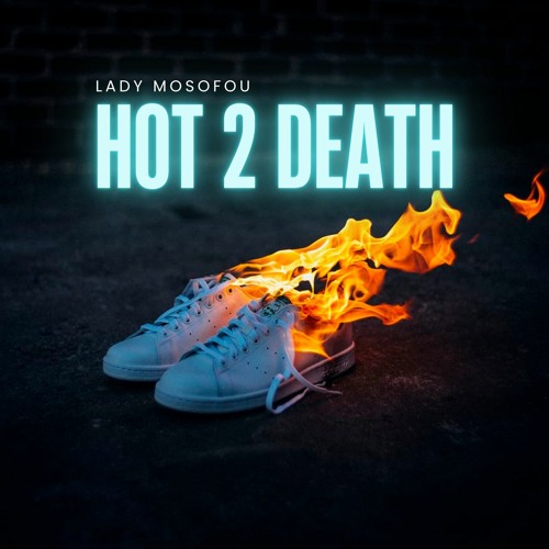 Hot 2 Death