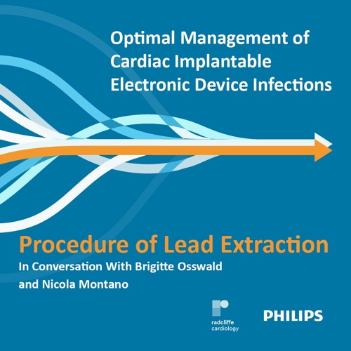 Procedure of Lead Extraction - Brigitte Osswald and Nicola Montano