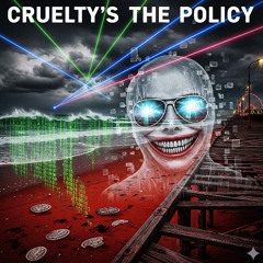 Conduit - Cruelty’s the policy