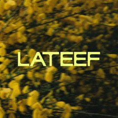 Tienson for Lateef