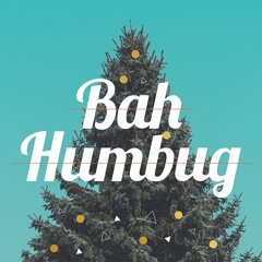 Bah Humbug - Week 1 - The Grudges