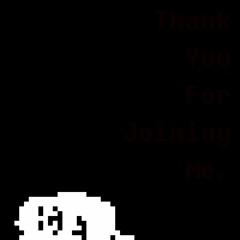 101. The End ~ Thank You For Your Time
