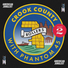 Phantom45 Presents Crook County Ep#2.WAV