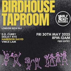 Harrison David ~ Birdhouse ~ 30.05.25