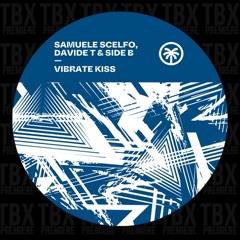 Premiere: Samuele Scelfo & Side B - Vibrate [Hottrax]