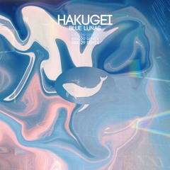 Blue Lunas - Hakugei / KRX-29 Remix