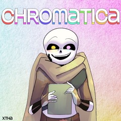 Chromatica [xXtha Original]
