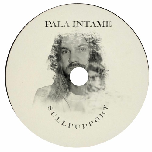 Premiere: Sullfupport - Pala Intame [SULLF13]