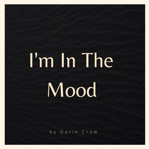 I'm In The Mood