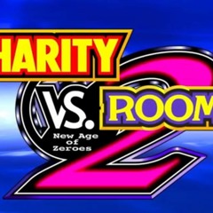 Charity vs. Room 2 Bumper Theme