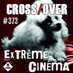 CONTREBANDE 55 - EXTRÊME CROSSOVER - EXTRÊME CINEMA 2023