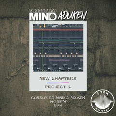 CORRUPTED MIND & ADUKEN - NEW CHAPTERS (FREE DOWNLOAD)