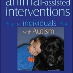 PDF/Ebook Animal-assisted Interventions for Individuals With Autism BY : Merope Pavlides