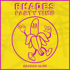 BC201 // Rhades -  Party Time