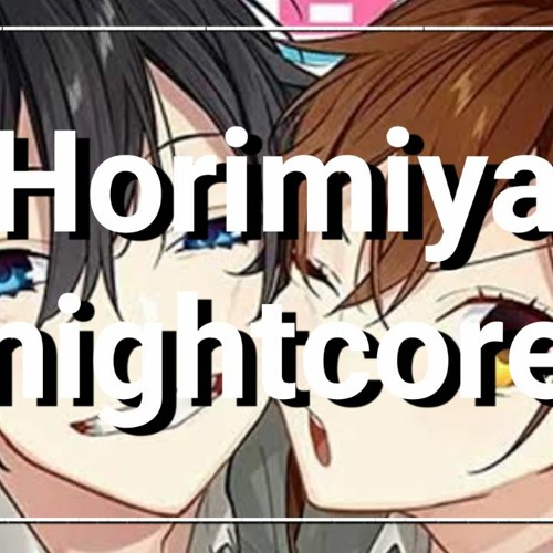 Horimiya [OP] Nightcore