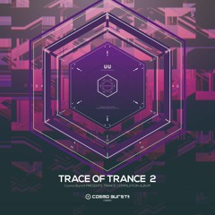 【2020春M3】TRACE OF TRANCE vol.2【XFD】