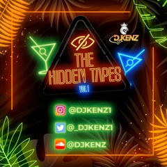 #TheHiddenTapes (Vol 1) R&B/Soul // @_DJKenz1