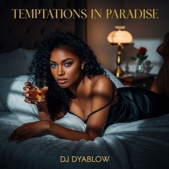 Temptations in Paradise