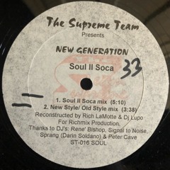 New Generation - Soul II Soca (NK Edit)