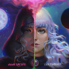 Never Say Die
