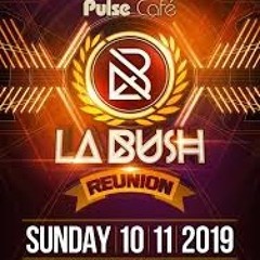 DJ ROSCO vs La bush reunion 2019 the Yeah edition