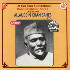 Raag Jaijaiwanti (1959) - Ustad Allauddin Khan