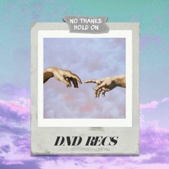 No Thanks - Hold On