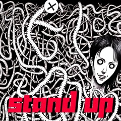 Stand up ft.Kashimotu (Prod. Sixx)
