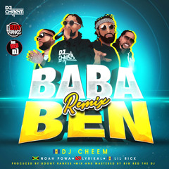 Dj Cheem - Ba Ba Ben Remix ( Ft.Noah Powa , Lyrikal , Lil Rick )