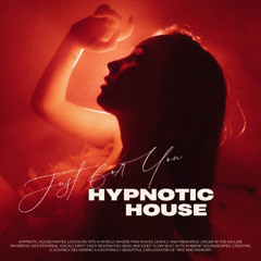 Hypnotic House