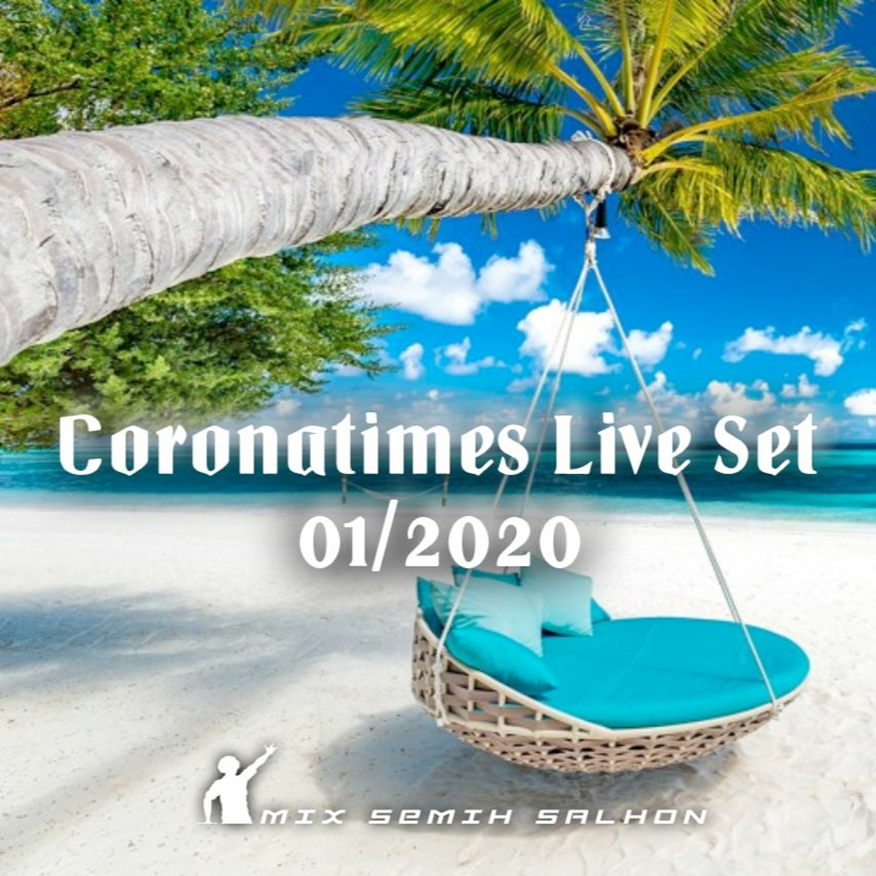 Coronatimes Live Set 01/2020