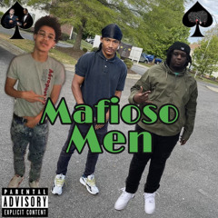 Mafioso Men - ft Da Only Mo x FOE Toonz
