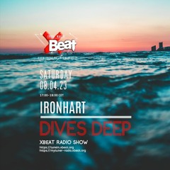 IRONhart Dives Deep @Xbeat Radio April 2023