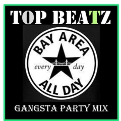 Top Beatz - Yay Area Party Mix