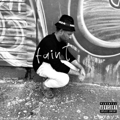 faint (prod. by chile_madd) ヒップホップ