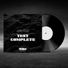 Joris Peeks - Test Complete (Extended Mix)