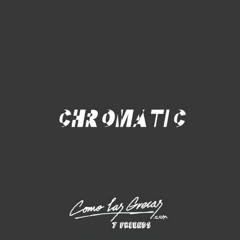Chromatic @ Como las Grecas