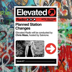 ELEVATED Radio Ep. 077 - Chris Maze