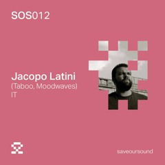 SOS012 - Jacopo Latini