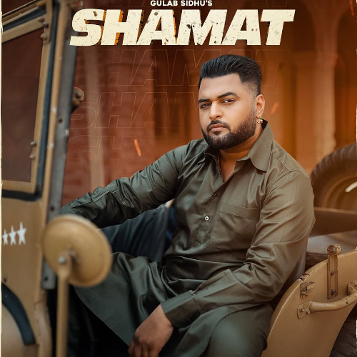 Shamat | Gulab Sidhu