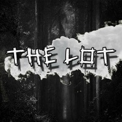 The Lot - Ft. [IFHYJAY]