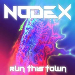 Lago - RUN THIS TOWN [NodeX Remix]