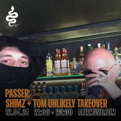 Passer: Shims & Tom Unlikely Takeover - Aaja Channel 1 - 11 04 24