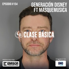 #154 Generación Disney feat. Masquemusica