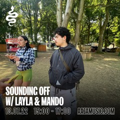 Sounding Off w/ Layla & Mando - Aaja Channel 1 - 13 07 23