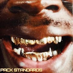 PACK STANDARDS (PROD. BY TAALIB SCHAKOR)