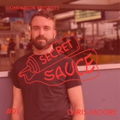Secret Sauce 03 - Chris Moore